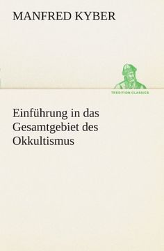 portada Einführung in das Gesamtgebiet des Okkultismus (TREDITION CLASSICS) (German Edition)