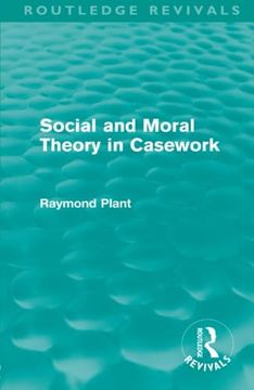 portada Social and Moral Theory in Casework (Routledge Revivals) (in English)