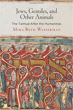 portada Jews, Gentiles, and Other Animals: The Talmud After the Humanities (Divinations: Rereading Late Ancient Religion) (en Inglés)