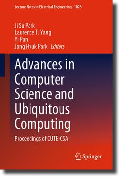 portada Advances in Computer Science and Ubiquitous Computing: Proceedings of Cute-CSA 2022 (en Inglés)