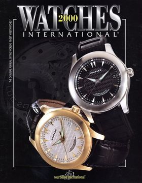 portada Watches International 2000: The Original Annual of the World's Finest Watches (in English)