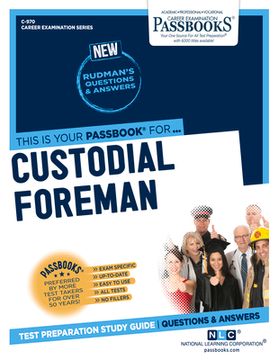 portada Custodial Foreman (C-970): Passbooks Study Guide Volume 970 (en Inglés)