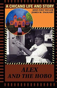 portada Alex and the Hobo: A Chicano Life and Story (en Inglés)