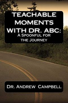 portada Teachable Moments With dr. Abc: A Spoonful for the Journey 