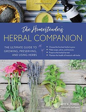 portada The Homesteader's Herbal Companion: The Ultimate Guide to Growing, Preserving, and Using Herbs (in English)