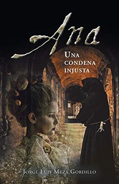 portada Ana, una Condena Injusta (in Spanish)