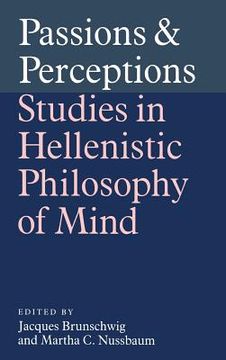 portada Passions and Perceptions Hardback: Studies in Hellenistic Philosophy of Mind (en Inglés)