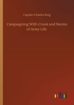 portada Campaigning With Crook and Stories of Army Life (en Inglés)