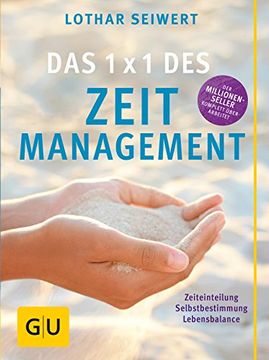 portada Das 1x1 des Zeitmanagement: Zeiteinteilung, Selbstbestimmung, Lebensbalance (gu Text-Ratgeber) (in German)