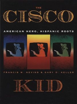 portada The Cisco Kid: American Hero, Hispanic Roots (in English)