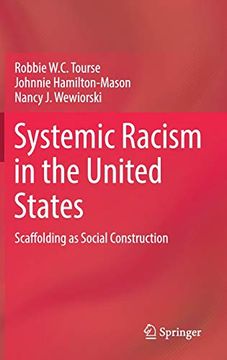 portada Systemic Racism in the United States: Scaffolding as Social Construction 