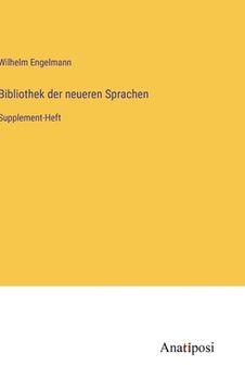portada Bibliothek der neueren Sprachen: Supplement-Heft (in German)
