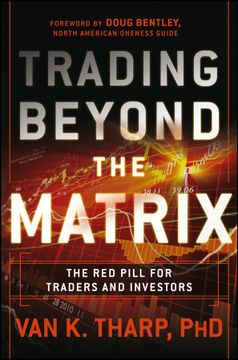portada Trading Beyond the Matrix: The red Pill for Traders and Investors 