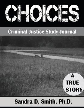 portada "Choices" a Criminal Justice Workbook (en Inglés)