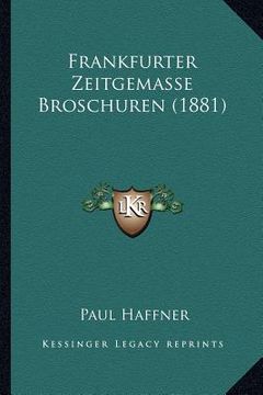 portada frankfurter zeitgemasse broschuren (1881) (en Inglés)