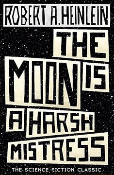 portada The Moon is a Harsh Mistress