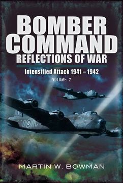 portada Bomber Command: Reflections of War: Volume 2 Intensified Attack 1941- 1942 (en Inglés)