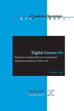 portada Digital Cornerville: Technische Leidenschaft und Musikalische Vergemeinschaftung in new York (en Alemán)