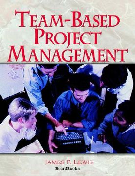 portada team-based project management team-based project management (en Inglés)