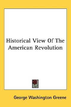 portada historical view of the american revolution