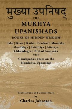 portada The Mukhya Upanishads: Books of Hidden Wisdom (en Inglés)