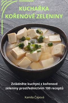 portada KuchaŘka KoŘenové Zeleniny