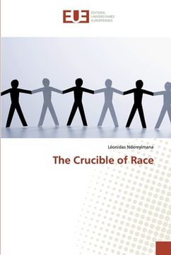 portada The Crucible of Race (en Francés)