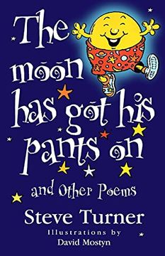 portada The Moon has got his Pants on and Other Poems (in English)