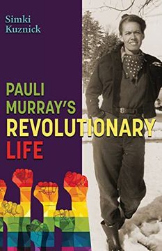 portada Pauli Murray'S Revolutionary Life (in English)