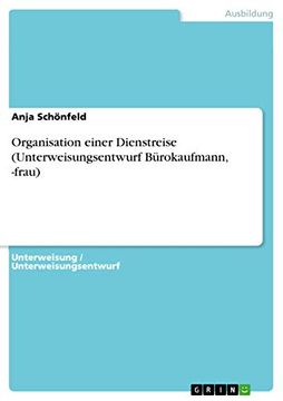 portada Organisation Einer Dienstreise Unterweisungsentwurf Brokaufmann, Frau (en Alemán)