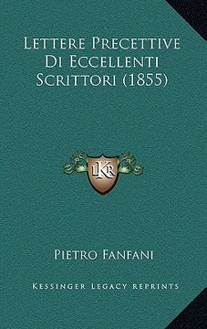 portada lettere precettive di eccellenti scrittori (1855) (en Inglés)