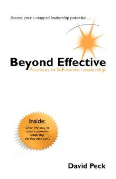 portada beyond effective: practices in self-aware leadership (en Inglés)