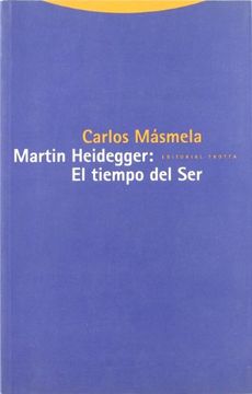 portada Martin Heidegger: El Tiempo del ser (in Spanish)