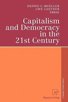 portada capitalism and democracy in the 21st century: proceedings of the international joseph a. schumpeter society conference, vienna 1998 "capitalism and so (en Inglés)