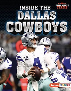 portada Inside the Dallas Cowboys (Super Sports Teams (Lerner ™ Sports)) 