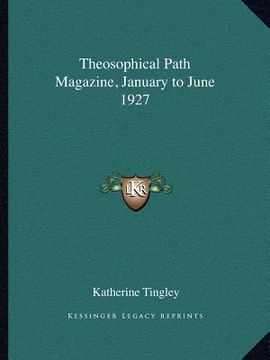 portada theosophical path magazine, january to june 1927 (en Inglés)