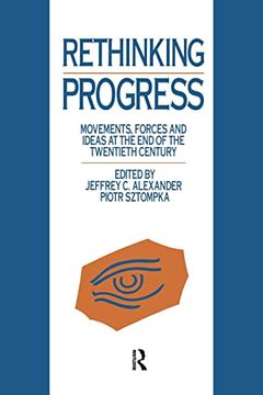 portada Rethinking Progress: Movements, Forces, and Ideas at the end of the Twentieth Century