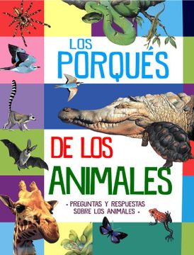 portada Primera biblioteca - LOS PORQUES DE LOS ANIMALES (in Spanish)