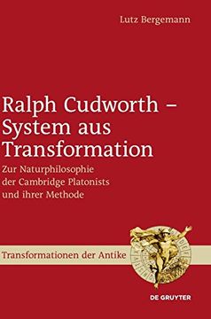portada Ralph Cudworth - System aus Transformation: Zur Naturphilosophie der Cambridge Platonists und Ihrer Methode 