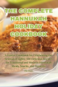 portada The Complete Hannukah Holiday Cookbook (en Inglés)