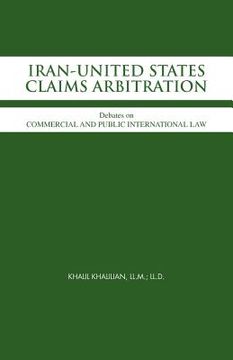 portada iran-united states claims arbitration: debates on commercial and public international law (en Inglés)