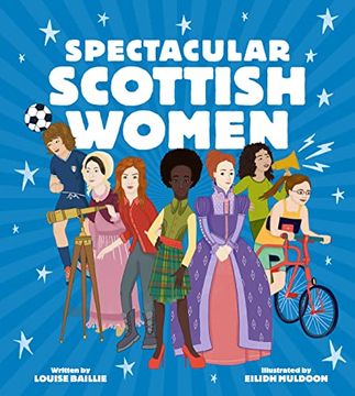 portada Spectacular Scottish Women: Celebrating Inspiring Lives from Scotland (en Inglés)