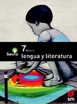 portada Lenguaje y Literatura 7º Básico - Proyecto Savia