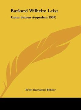 portada Burkard Wilhelm Leist: Unter Seinen Aequalen (1907) (en Alemán)