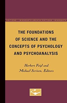 portada The Foundations of Science and the Concepts of Psychology and Psychoanalysis: Volume 1 (Minnesota Studies in the Philosophy of Science) (in English)