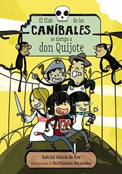 portada El Club de los Caníbales se zampa a don Quijote (in Spanish)