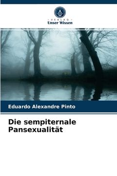 portada Die sempiternale Pansexualität (en Alemán)