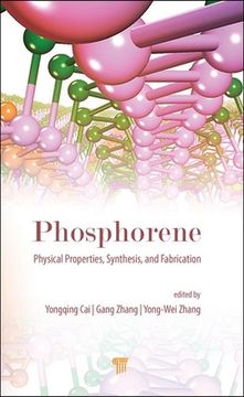 portada Phosphorene: Physical Properties, Synthesis, and Fabrication (in English)