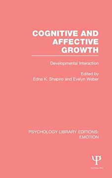 portada Cognitive and Affective Growth (Ple: Emotion): Developmental Interaction (Psychology Library Editions: Emotion): (en Inglés)