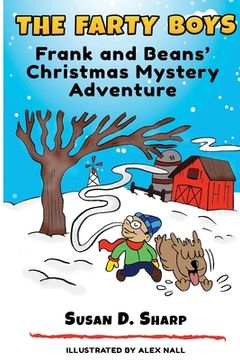 portada The Farty Boys: Frank and Beans' Christmas Mystery Adventure (en Inglés)
